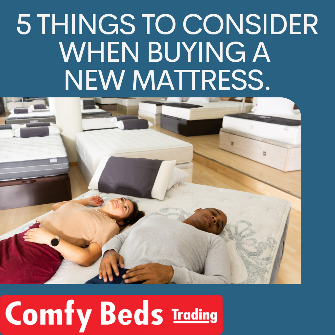 5 Things to Consider when buying a new Mattress
